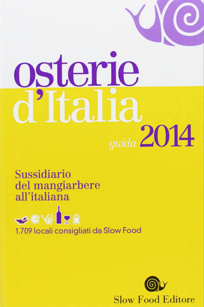 Osterie d'Italia 2014 is the best guidebook for Italy's finest regional restaurants